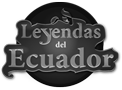 Las Leyendas del Ecuador